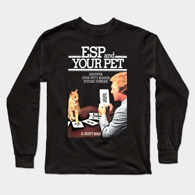 ESP and Your Pet Long Sleeve T-Shirt by Viper Vintage